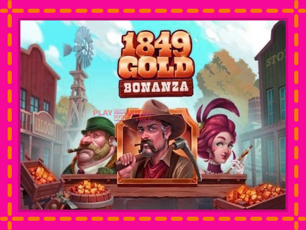 Игра 1849 Gold Bonanza безплатно