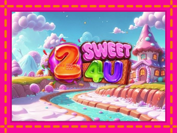 Игра 2 Sweet 4 U безплатно