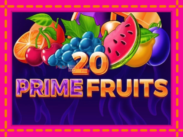 Игра 20 Prime Fruits безплатно