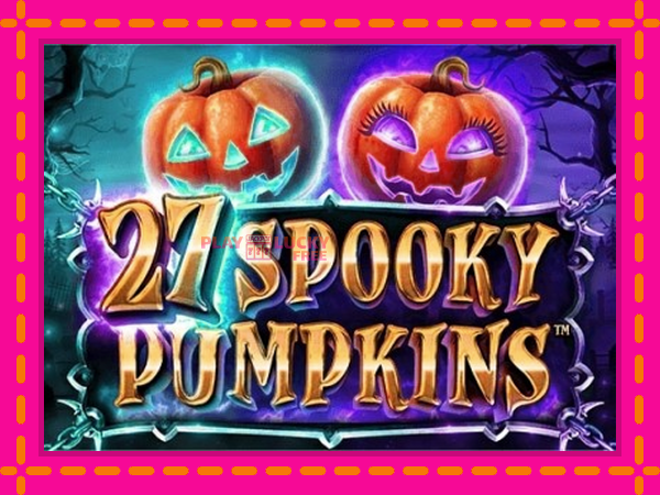 Игра 27 Spooky Pumpkins безплатно