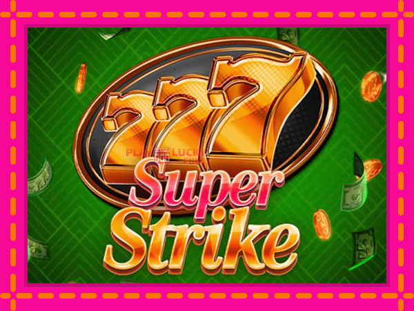 Игра 777 Super Strike безплатно