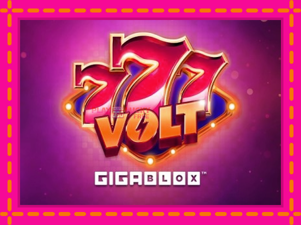 Игра 777 Volt GigaBlox безплатно