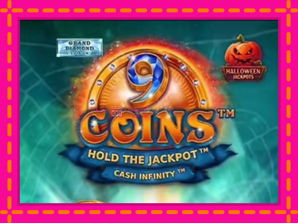 Игра 9 Coins Grand Diamond Edition Halloween Jackpots безплатно