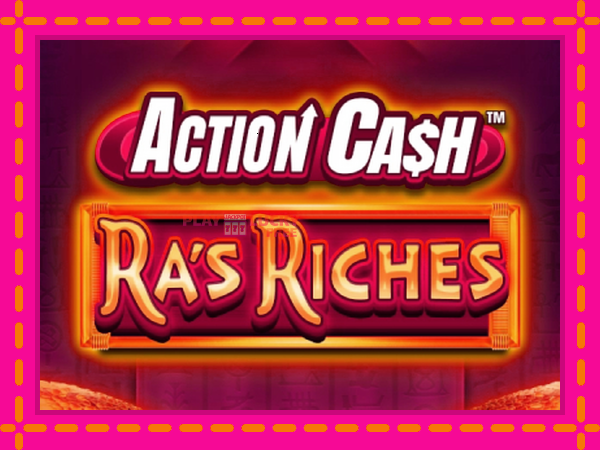 Игра Action Cash Ras Riches безплатно