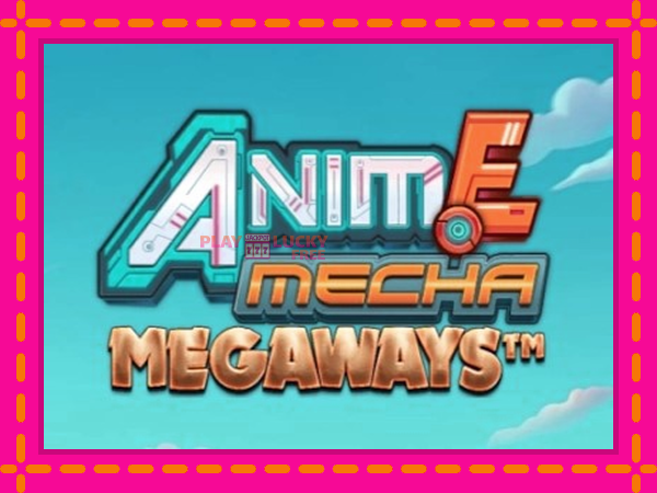 Игра Anime Mecha Megaways безплатно