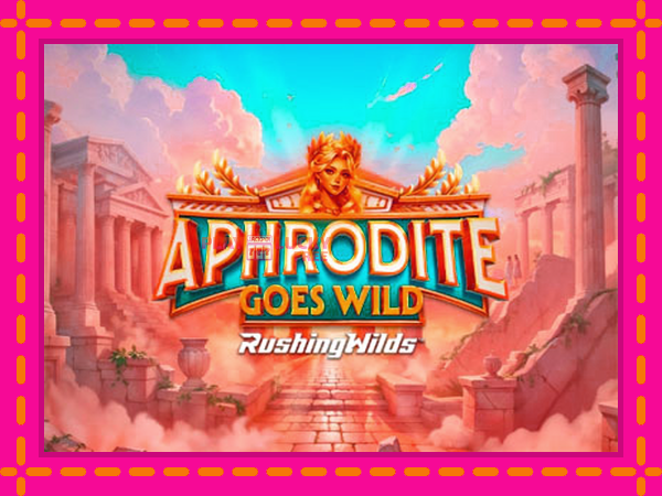 Игра Aphrodite Goes Wild RushingWilds безплатно