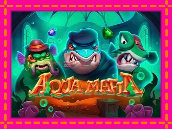 Игра Aqua Mafia безплатно