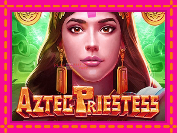 Игра Aztec Priestess безплатно