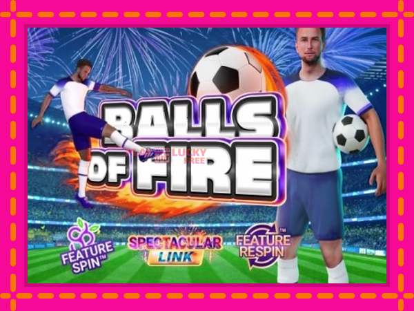 Игра Balls of Fire безплатно