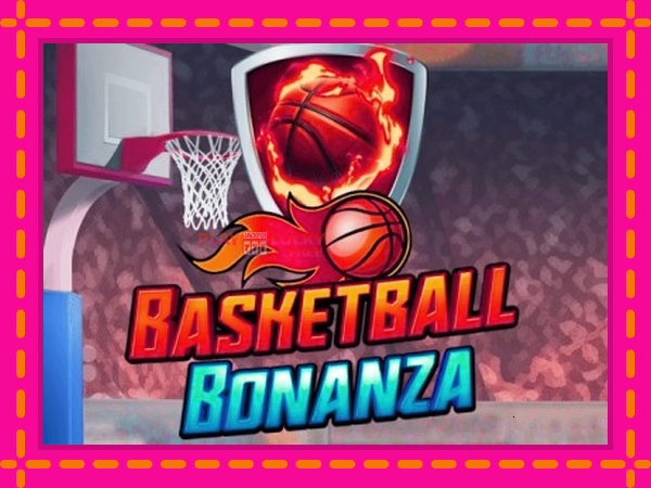 Игра Basketball Bonanza безплатно