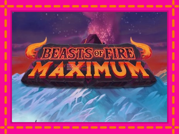 Игра Beasts of Fire Maximum безплатно