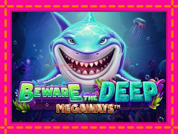 Игра Beware The Deep Megaways безплатно