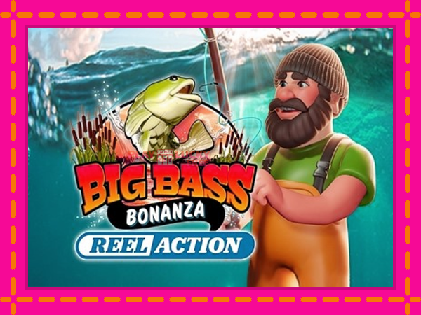 Игра Big Bass Bonanza Reel Action безплатно