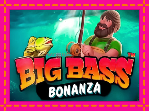 Игра Big Bass Bonanza безплатно