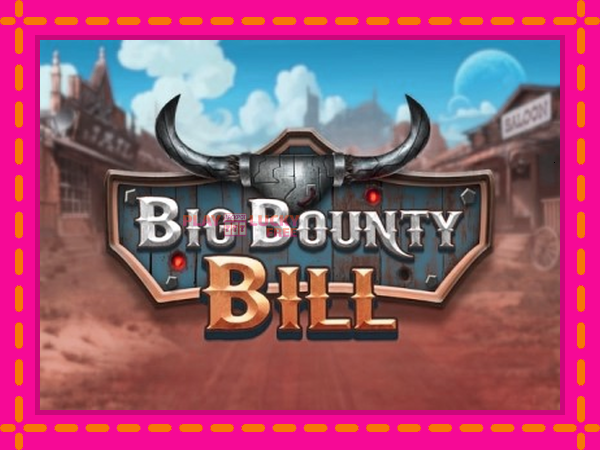 Игра Big Bounty Bill безплатно