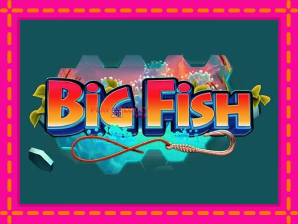 Игра Big Fish безплатно