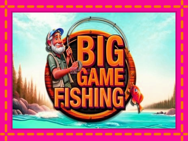 Игра Big Game Fishing безплатно