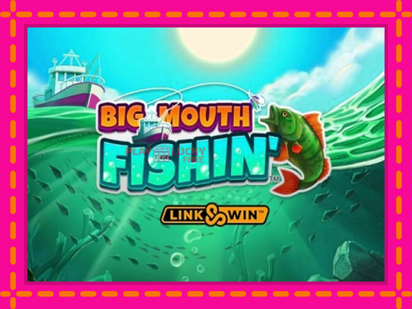 Игра Big Mouth Fishin безплатно