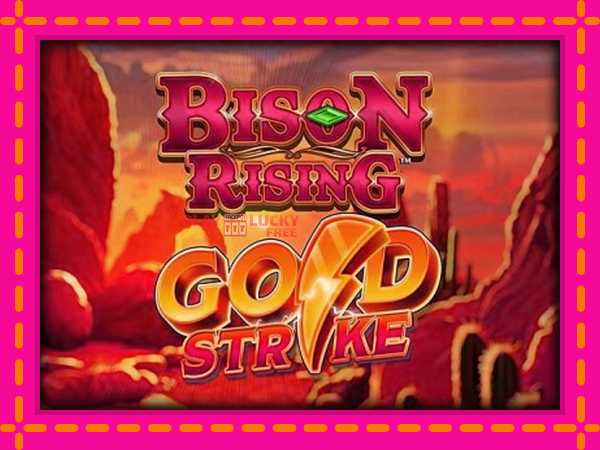 Игра Bison Rising Gold Strike безплатно