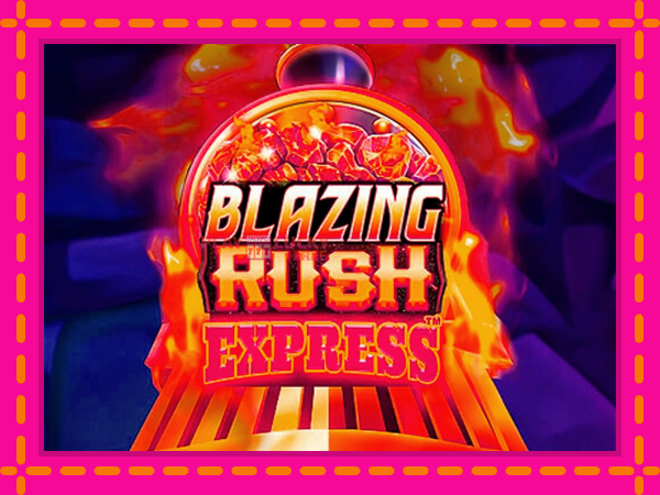 Игра Blazing Rush Express безплатно