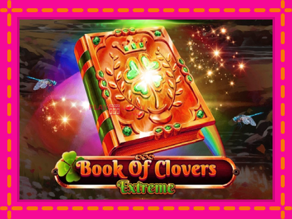 Игра Book of Clovers - Extreme безплатно