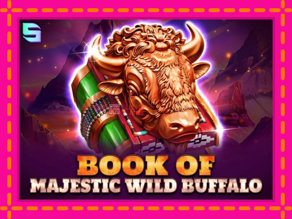 Игра Book of Majestic Wild Buffalo безплатно