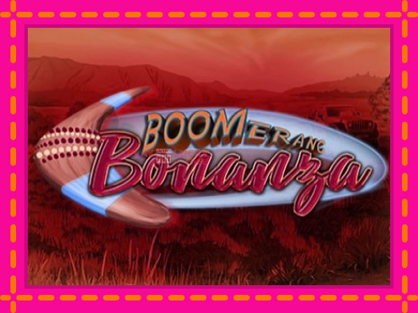 Игра Boomerang Bonanza безплатно