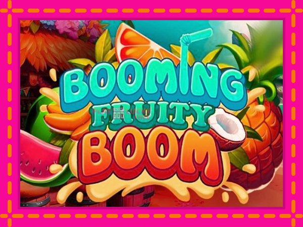 Игра Booming Fruity Boom безплатно