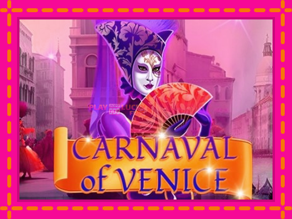 Игра Carnival of Venice безплатно