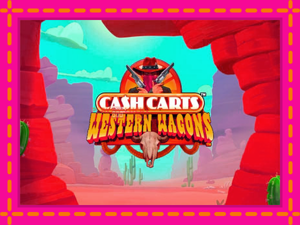 Игра Cash Carts Western Wagons безплатно