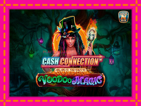 Игра Cash Connection - Golden Voodoo Magic безплатно