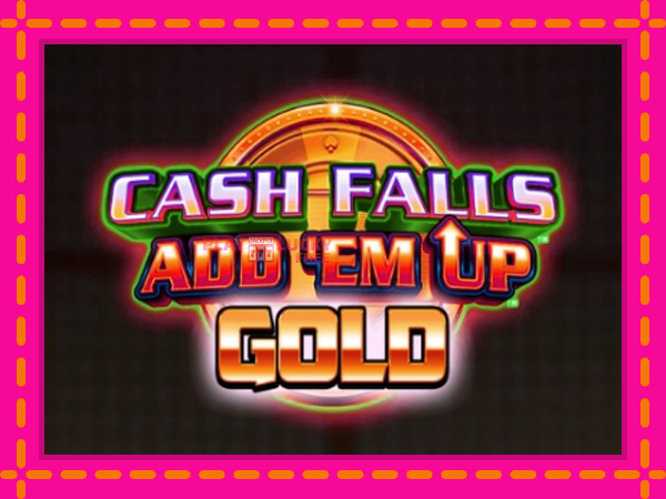 Игра Cash Falls: Add Em Up Gold безплатно