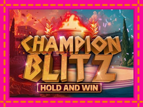 Игра Champion Blitz Hold and Win безплатно