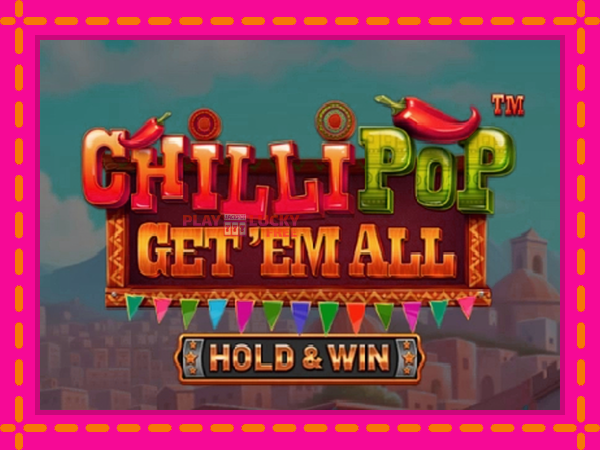 Игра ChilliPop Get Em All безплатно