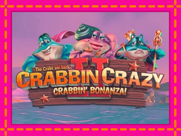 Игра Crabbin Crazy 2 безплатно