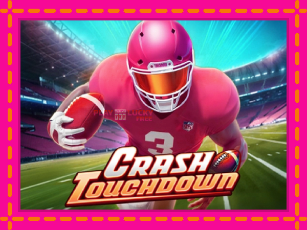 Игра Crash Touchdown безплатно