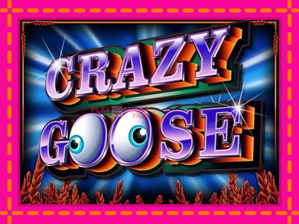 Игра Crazy Goose безплатно