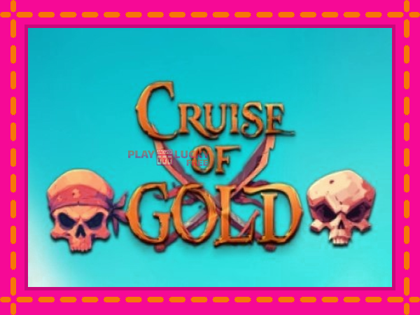 Игра Cruise of Gold безплатно