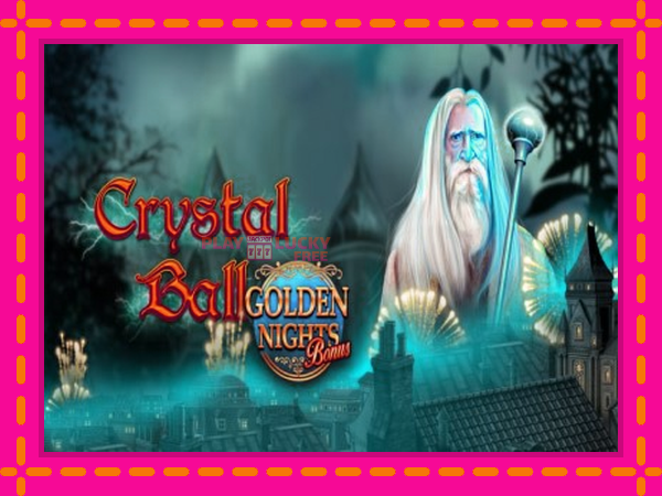 Игра Crystal Ball Golden Nights безплатно