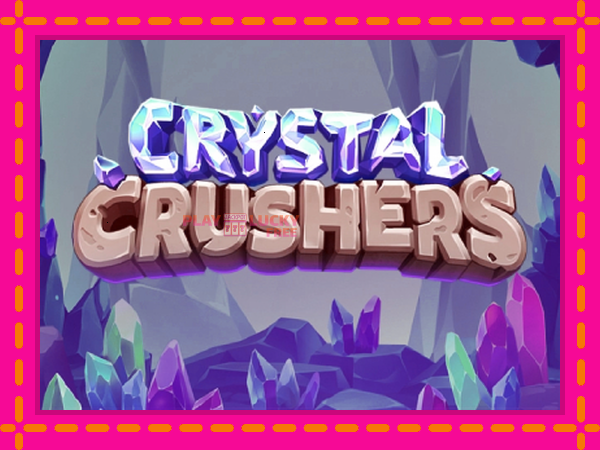 Игра Crystal Crushers безплатно