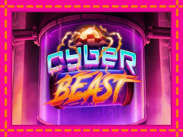 Игра Cyber Beast безплатно