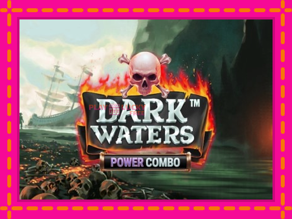 Игра Dark Waters Power Combo безплатно