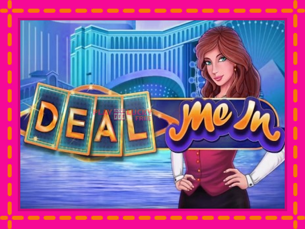 Игра Deal Me In безплатно