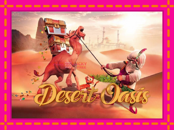 Игра Desert Oasis безплатно