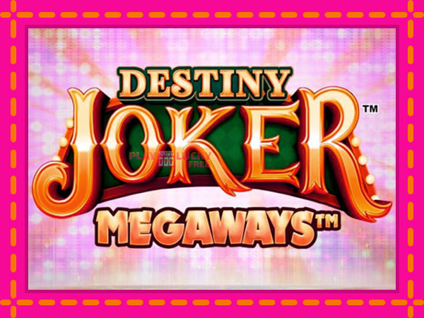 Игра Destiny Joker Megaways безплатно