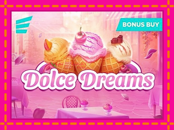 Игра Dolce Dreams безплатно