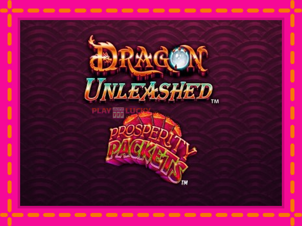 Игра Dragon Unleashed - Prosperity Packets безплатно