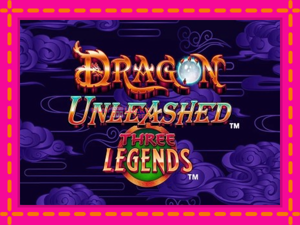 Игра Dragon Unleashed - Three Legends безплатно