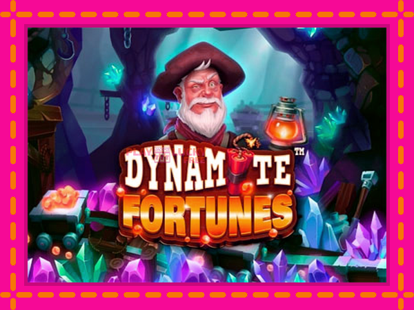 Игра Dynamite Fortunes безплатно