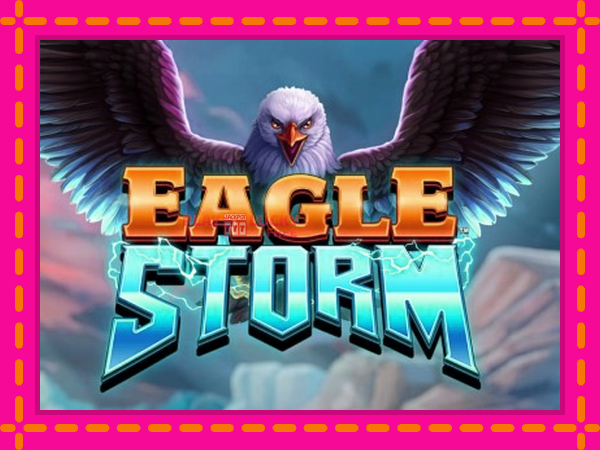 Игра Eagle Storm безплатно